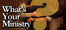 What's Your Ministry?